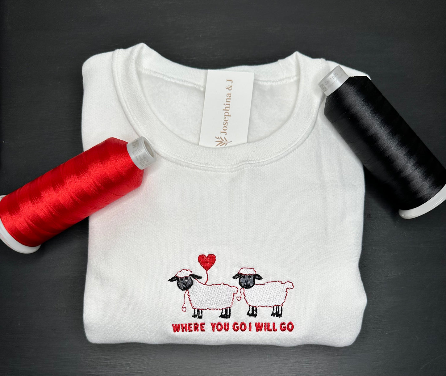 "Where You Go I Will Go" Embroidered Sheep Sweatshirt/Hoodie